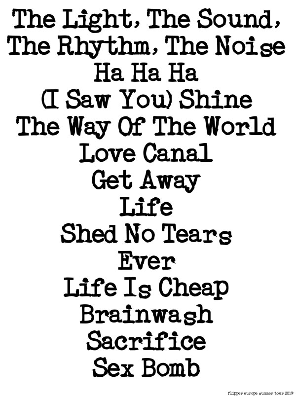 setlist for flipper europe tour 2019