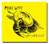 mike watt's 'hyphenated-man'
