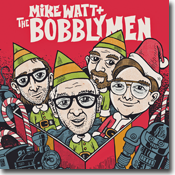 mike watt + the bobblymen 'xmas 2023 45' cover art