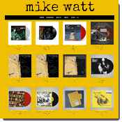 mike watt page at orgmusic.com