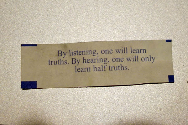 watt's fortune cookie in pittsburgh: 'by listening, one will learn truths. by hearing, one will only learn half-truths'
